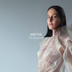 Anetha - Mothearth