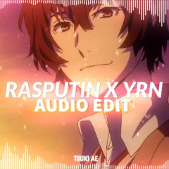 RASPUTIN X YRN - (Boney M. & Migos) EDIT AUDIO
