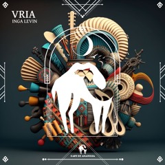 Inga Levin - Vria (Cafe De Anatolia)