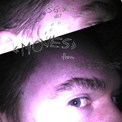 MOVES [prod. triplesixdelete]