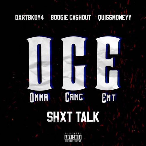 Tns Bully- X Boogie Cashout X QuissMoneyy- Shxt Talk