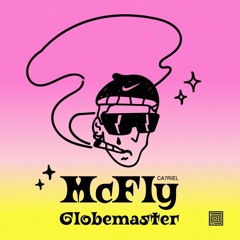 CA7RIEL - McFly (Globemaster Edit)
