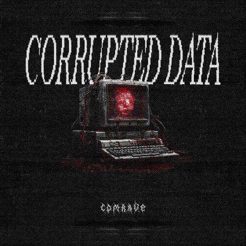COMRAVE -  Corrupted Data