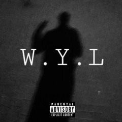 W.Y.L (feat. Jay Kri$$)
