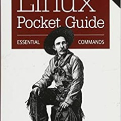 Download❤️eBook✔ Linux Pocket Guide: Essential Commands Complete Edition