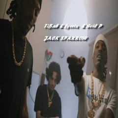 TiBab x Lyrrix  & Evil P - JACK SPARROW