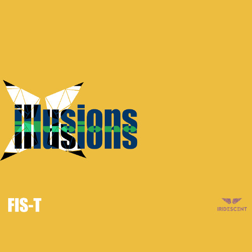 Fis-T - illusions