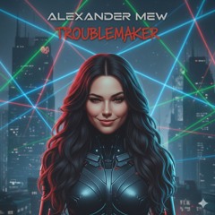 Troublemaker