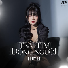 Trái Tim Đông Người (Cover)