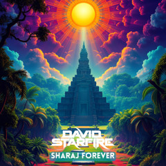 David Starfire - Sharaj Forever (feat. Rik Sharaj)