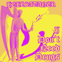 i don't need drugs
