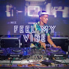 Feel My Vibe