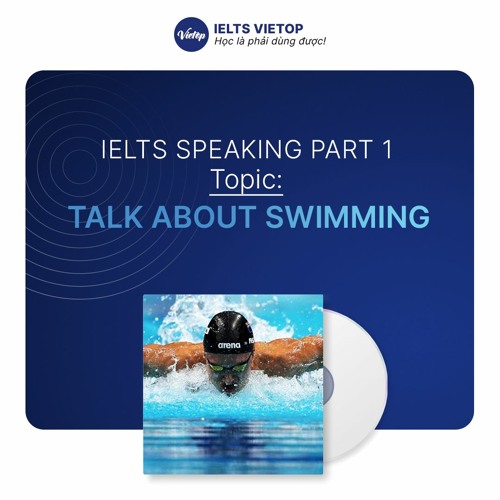 ielts speaking part 1 topic swimming