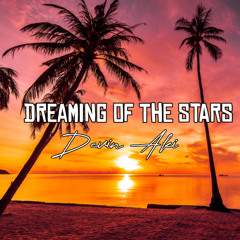 Dreaming Of The Stars