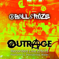8 Ball & Roze - Live At Outrage 2/6/23