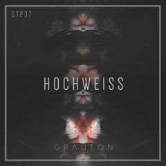 Grauton #037 | HOCHWEISS