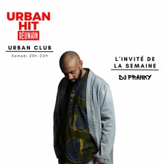 Urban Club #50 (03 Fév 2024) - Dj Franky est l'invité de la semaine !
