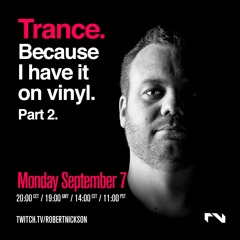 Trance. Because I have it vinyl. (Part 2)
