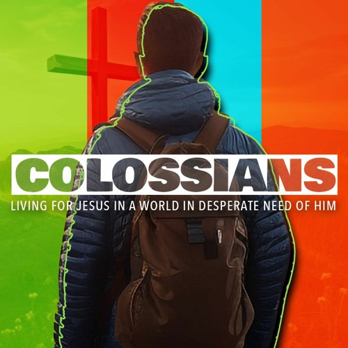 COLOSSIANS: An Easter and Spring Study: Shine/Fruitfulness Pt.1