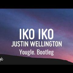 Iko Iko (My Bestie)  - Justin Wellington (Yougle. Bootleg) FREE DOWNLOAD!