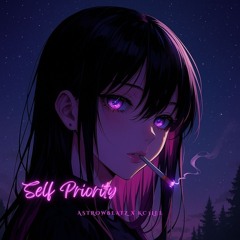 Self Priority X AstrowBeatz