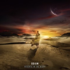Odium - Deserts In The Night