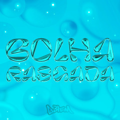 BOLHA RASGADA