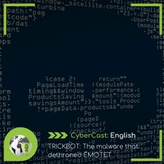 TRICKBOT: The Malware That Dethroned EMOTET