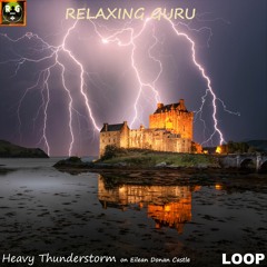 Rain and Heavy Thunderstorm Sounds on Eilean Donan Castle with Thunder and Lightning Noises - LOOP
