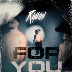 FOR YOU - RHUAN  SETMIX