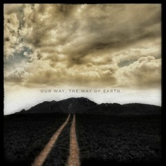 our way the way of earth (mastered by salek)
