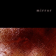 Porter Robinson - Mirror - ORIENTE Edit