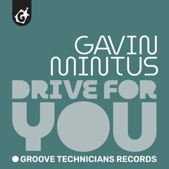 Gavin Mintus - Drive for You