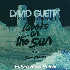 David Guetta ft. Sam Martin - Lovers On The Sun(Prod. by Avicii) (Jack Back Remix)