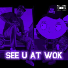 SEE U AT WOK ft. CRUNKCASTRO, KIDBLACK