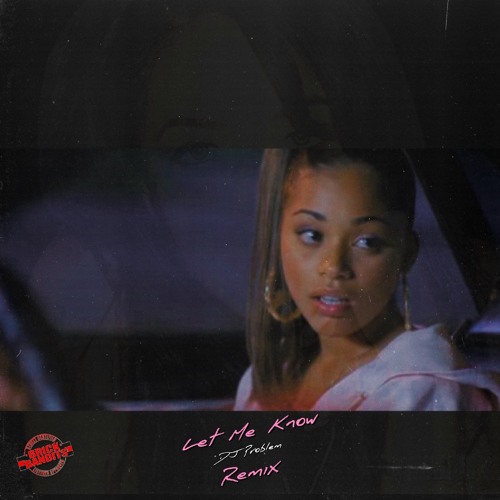 Aaliyah - Let Me Know (DJ Problem Remix)