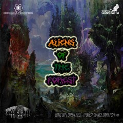 Long Set @GreenHellDJ7 - Aliens of the Forest