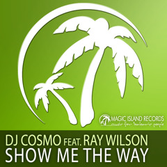 Show Me The Way (Extented Mix) [feat. Ray Wilson]