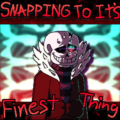 PSB!Underfell/ Undertale: Rusted - Snapping To Its Finest Thing (Cover/Take) [100 Follower Special]