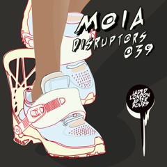 Jaded: Disruptors  - MOIA