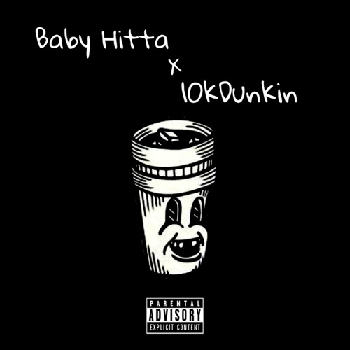 Baby Hitta x 10KDunkin - Fun *HoodRixh Plug Exclusive*