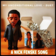 My Unconditional Love - Duet