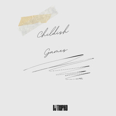 Childish Games