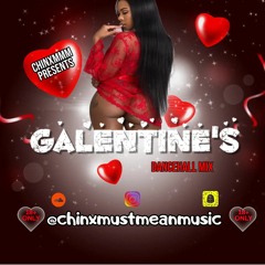 Galetines Dancehall Mix By ChinxMMM