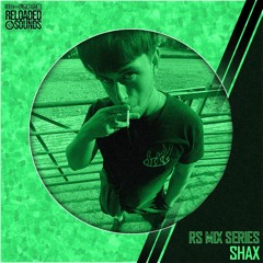 RS Mix Series: Shax