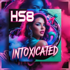 Intoxicated