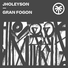 Jholeyson - Gran Fogon [Hottrax]