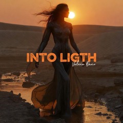 Into Ligth
