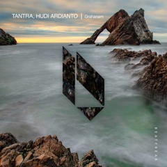 Premiere: Tantra & Hudi Ardianto - Grahanam [Beatfreak Recordings]