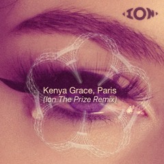 Kenya Grace, Paris (Ion's UK Garage Remix)